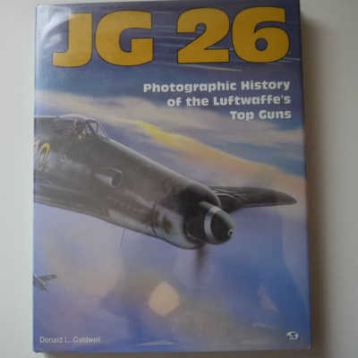 sold JG 26: Photographic History of the Luftwaffe's Top Guns Hardcover