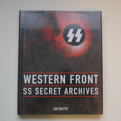 The Secret Archives: Western Front (SS: The Secret Archives