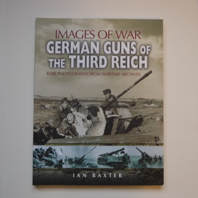 soldGerman Guns of the Third Reich (Images of War): 1939-1945 Paperback – Illustrated, 21 Jun. 2007